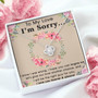 To My Love I'm Sorry Necklace Gift, Sorry Necklace For Girl, Gift For Her, Love Knot Necklace Gift For Girlfriend From Boyfriend