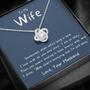 To My Wife, I Am So Lucky - Love Knot Necklace