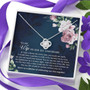To My Wife On Our 1St Anniversary - Love Knot Necklace