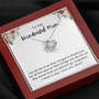 To My Wonderful Mom For All The Times Love Knot Necklace