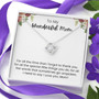 To My Wonderful Mom For All The Times Love Knot Necklace