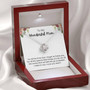 To My Wonderful Mom For All The Times Love Knot Necklace