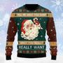 Santa Tell Me What You Want Ugly Sweater – Gift For Christmas