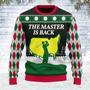 Ugly Christmas Sweater The Master Is Back For Men Women Holiday Sweater