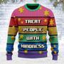 Treat People With Kindness Ugly Christmas Sweater