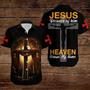 Cross Jesus Bible Jesus Because Of Him Heaven Knows My Name Hawaiian Shirt