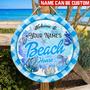 Welcome To Our Beach House Ocean Custom Round Wood Sign