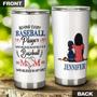 Behind Every Baseball Player Who Believes Himself Is His Mom Personalized Tumblerbirthday Christmas Gift Mother'S Day Gift For Baseball Mom