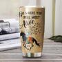 Custom Your Name Horse Lover Tumbler- Go Where You Feel Most Alive - Horse Riding