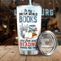 Gift For Her, Reading Stainless Steel 20oz Tumbler, Reading Makes You Thin Dream World Personalized Tumbler Book Lover Gift Bookaholic Tumbler Bookworm Gift