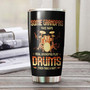 Real Grandpas Play Drums Then Take A Nap Funny Personalized Tumblergrandpa Tumblerbirthday Gift Christmas Gift For Grandpa Grandfather