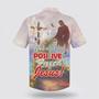 Christian Hawaiian Shirt, I Just Tested Positive For Faith In Jesus Hawaiian Shirts