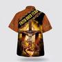 Christian Hawaiian Shirt, Crucifixion Of Jesus Faith Over Fear Hawaiian Shirts