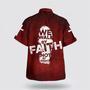 Christian Hawaiian Shirt, We Walk By Faith Not By Sight Hawaiian Shirt