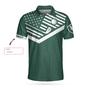 My Green Jacket Is In The Wash Custom Polo Shirt, Personalized Forest Green American Flag Golf Shirt For Men Coolspod