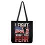 Firefighter I Fight What You Fear Print Tote Bag