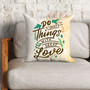 Jesus Pillow - Christian Pillow - Do Small Things With Great Love