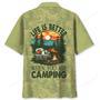 Camping Life Is Better Hawaiian Shirt