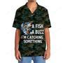 Fishing A Fish A Buzz Hawaiian Shirt