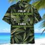 I Am A Simple Man, I Like Doobies & Boobies Hawaiian Shirt