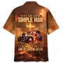 I Am A Simple Man, Like Hot Rods And Believe In Jesus Hawaiian Shirt