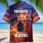 I Like Firefighter and Believe In Jesus Hawaiian Shirt