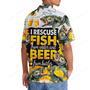 I Rescue Fish From Water And Beer From Bottles Hawaiian Shirt