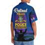 Police Retirement Life Hawaiian Shirt