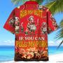 Rub My Butt If You Can Pull My Pork Hawaiian Shirt