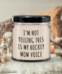I'm Not Yelling This My Hockey Mom Voice 9 Oz Vanilla Scented Soy Wax Candle
