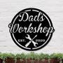 Touching Father's Day Metal Sign For Dad's Workshop - A Unique Gift For Dad, Grandpa, Or Papa