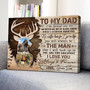 Thoughtful Dad Memorial Deer Canvas Wall Art For Hunter Dad Or Grandfather On Father's Day