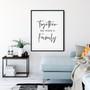 Together We Make A Family Canvas Art - Touching Quotes For Living Room DéCor, Family Inspirational Printable