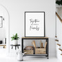Together We Make A Family Canvas Art - Touching Quotes For Living Room DéCor, Family Inspirational Printable