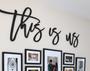 Heartfelt 'This Is Us' Custom Metal Sign - Farmhouse Gallery Wall Art For Living Room