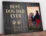 Personalized Best Dog Dad Ever Canvas Portrait For Father's Day - Touching Dog Memorial Wall Art