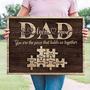 Touching Dad Puzzle Canvas With Children's Names - Personalized Wall Art For Father's Day And Home Decor