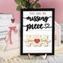 Personalized My Missing Piece Wood Sign - Meaningful Valentine And Anniversary Gift For Him Or Her