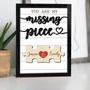 Personalized My Missing Piece Wood Sign - Meaningful Valentine And Anniversary Gift For Him Or Her