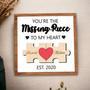 Personalized Missing Piece Of My Heart Wood Sign For Husband Valentine Gift