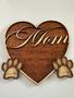 Personalized Mom's Dog Paws Heart Wood Sign Mother's Day Gift