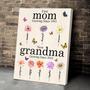 First Mom, Then Grandma – Custom Birth Month Flower Canvas Mother's day, Birthday, Anniversary Gift for Mom and Grandma