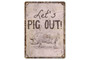 Vintage Style 'Let's Pig Out' Rustic Metal Sign For Animal Farm Decor - Perfect For Kitchens Or BBQ Areas