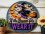 Personalized Halloween Witch Round Wood Sign - Spooky Decor For Front Door