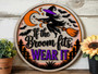 Personalized Spooky Witch Round Wood Sign - Halloween Witches Theme Door Decor
