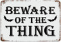 Rustic 'Beware' Halloween Metal Sign With Motivational Quotes For Living Room Or Kitchen Wall Hanger - Retro Halloween Decor