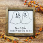 Personalized Forever My Boo Wood Sign - Ghost Theme Fall Decor For Couples