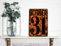 Distressed October 31 Halloween Metal Sign For Porch & Indoor DéCor – Modern Farmhouse Industrial Style