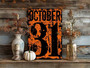 Distressed October 31 Halloween Metal Sign For Porch & Indoor DéCor – Modern Farmhouse Industrial Style