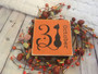 October 31 Halloween Wood Sign For Fall Tiered Tray Decor